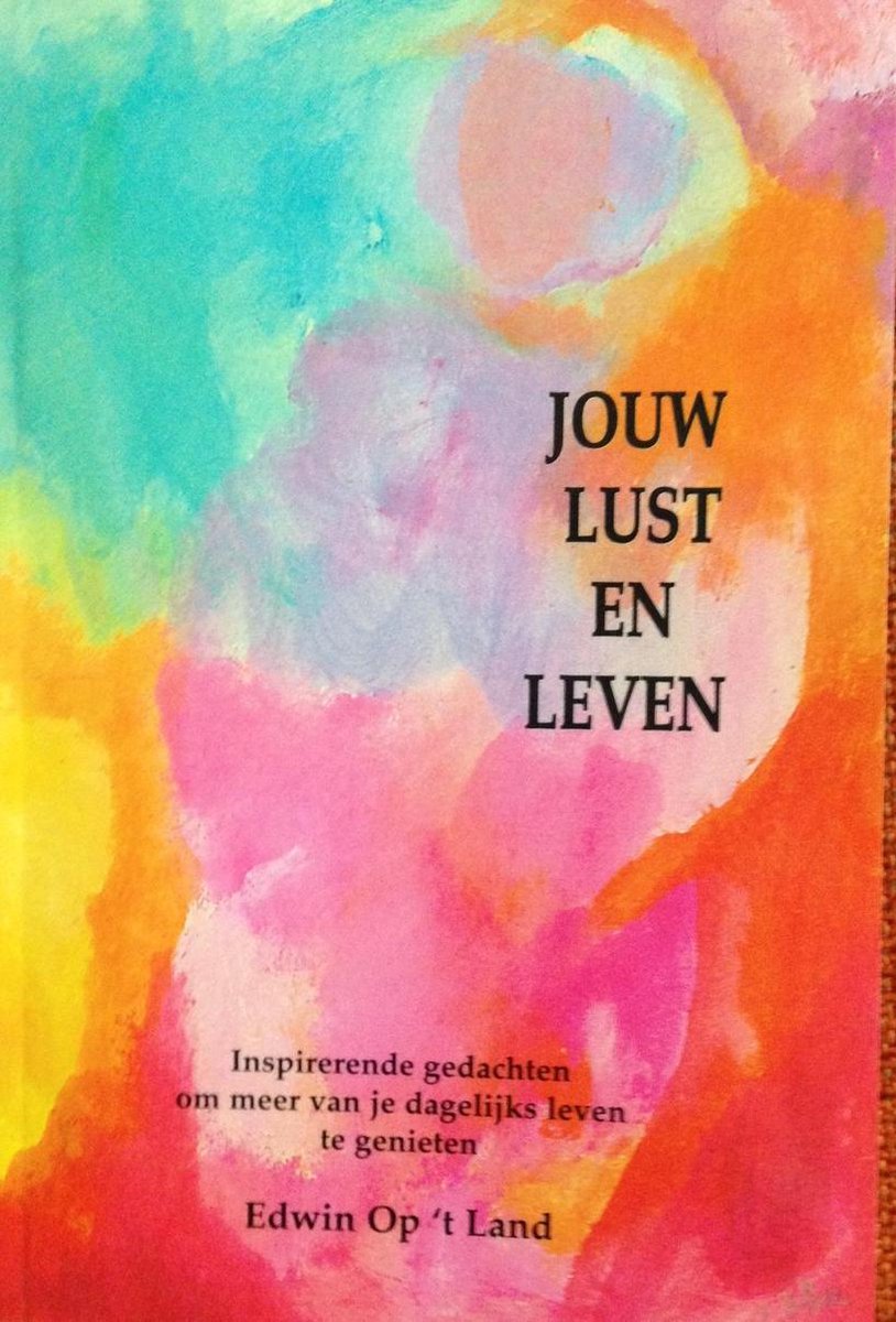 Jouw lust en leven