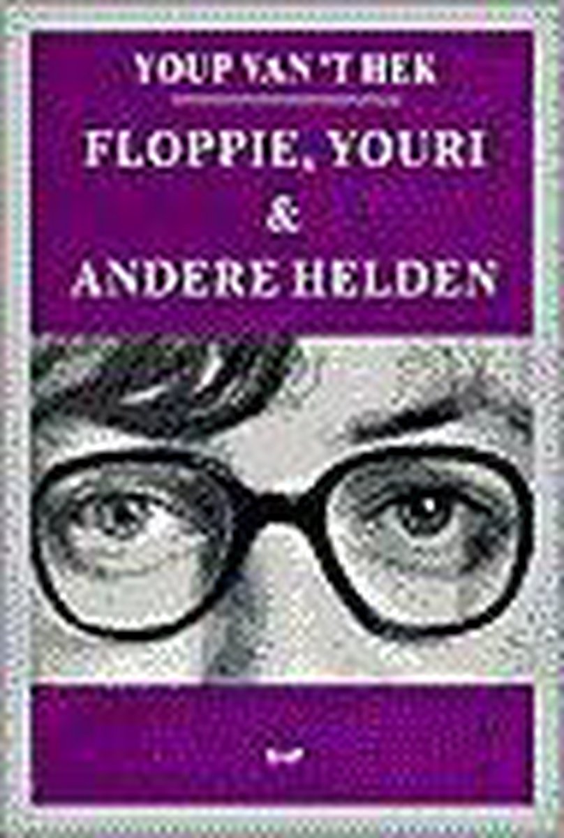 Youp van 't Hek Floppie, Youri En Andere Helden
