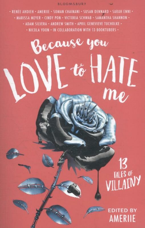 Because you love to hate me