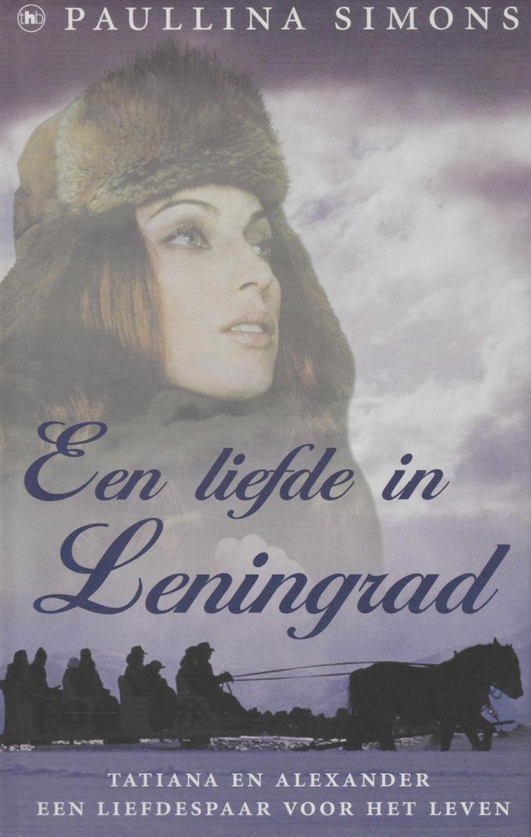 boekenbalie_9789051087574_cover Een  liefde in Leningrad - Tatiana en Alexander een liefdespaar voor het leven - Simons, Paulina