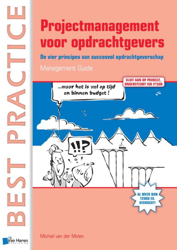 Michiel van der Molen Projectmanagement Voor Opdrachtgevers / Best Practice
