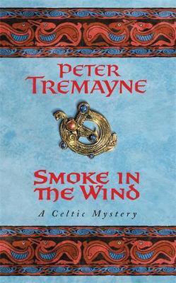 Peter Tremayne Smoke In The Wind thumbnail