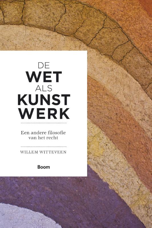 boekenbalie_9789089533357_cover De wet als kunstwerk