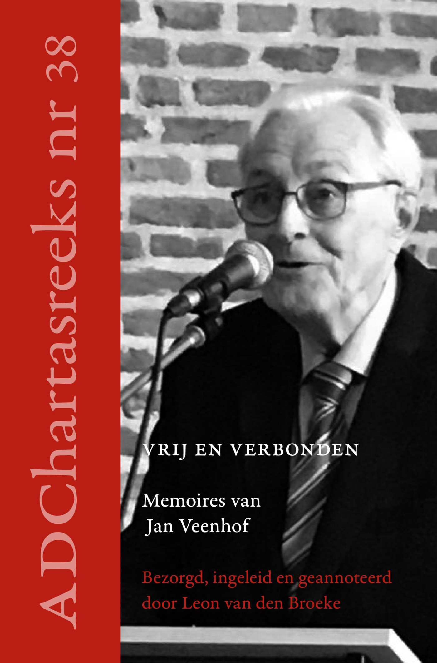 Vrij en verbonden / Ad Chartas-reeks / 38