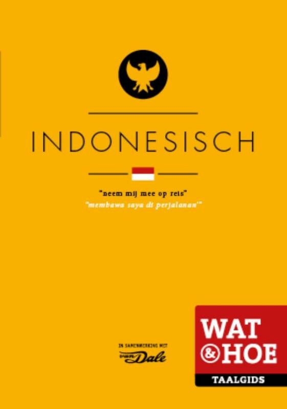 Indonesisch / Wat & Hoe taalgids