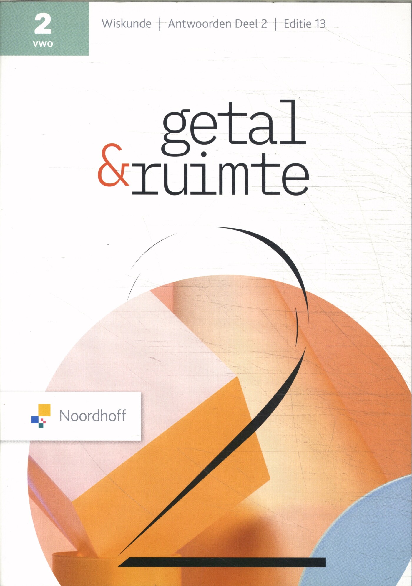 2 vwo wiskunde / Getal & Ruimte / antwoordenboek 2