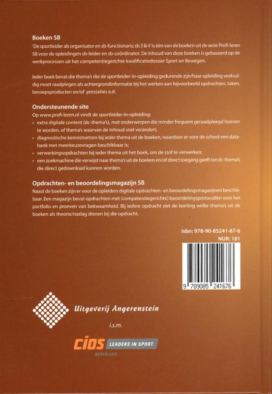 De sportleider als organisator en sb-functionaris SB 3en4 SB 3 & 4 De sportleider als organisator en sb-functionaris SB 3en4 SB 3 & 4 achterkant
