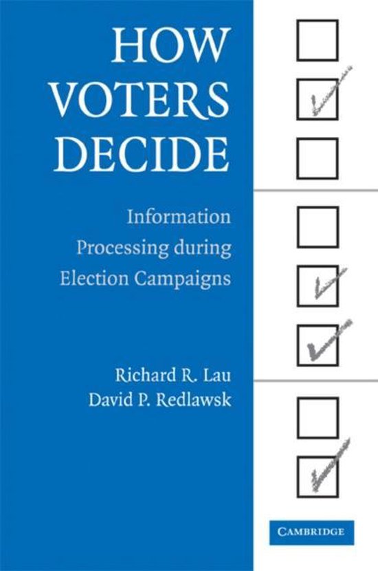 Cambridge Studies in Public Opinion and Political Psychology- How Voters Decide