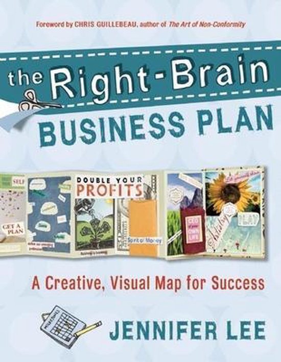 Jennifer Lee The Right-brain Business Plan