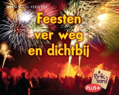 Feesten ver weg en dichtbij / Wereld vol feesten