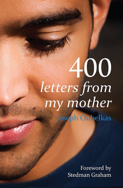 Joseph Oubelkas 400 Letters From My Mother