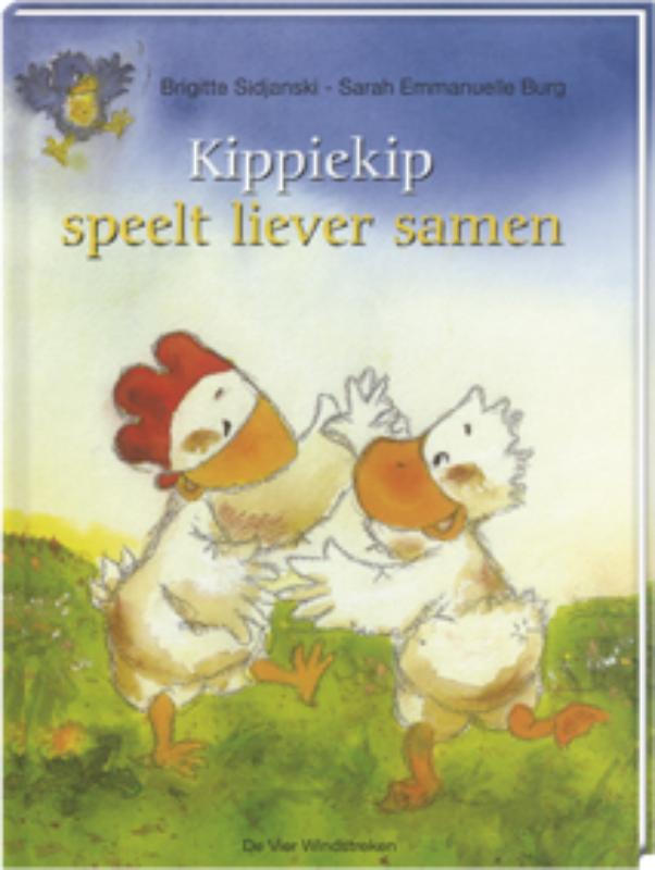 boekenbalie_9789055798551_cover Kippiekip Speelt Liever Samen
