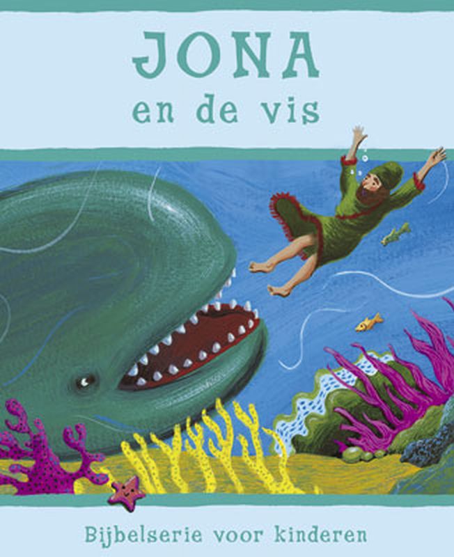 Jona en de vis / Bijbelserie voor kinderen