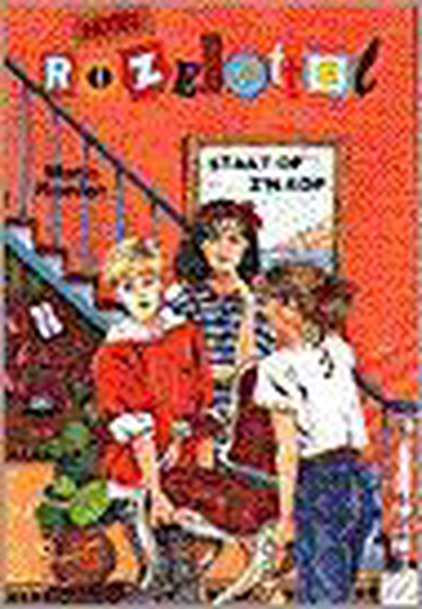 boekenbalie_9789020662368_cover Hotel Rozebottel staat op z'n kop / Romana en Ragebol