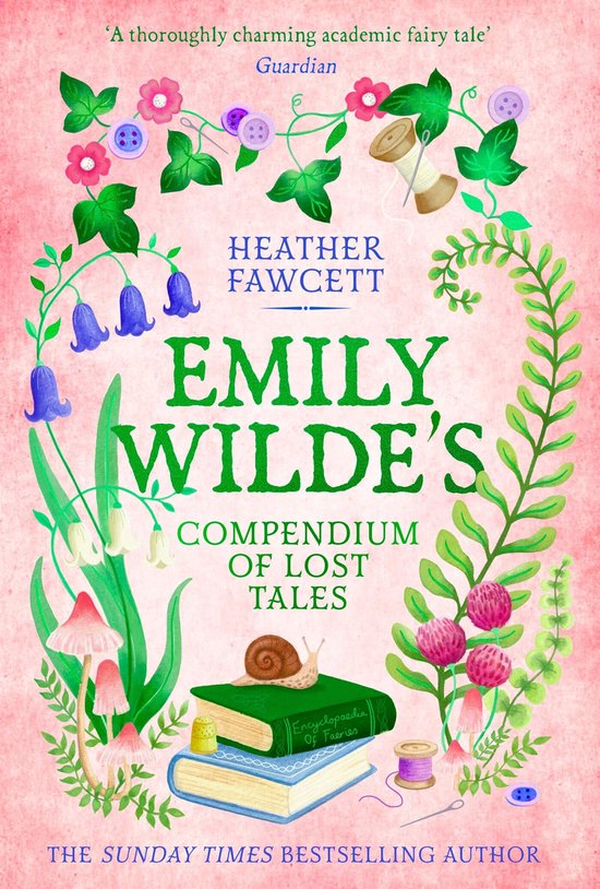 Heather Fawcett Emily Wilde's Compendium Of Lost Tales / Emily Wilde / 3
