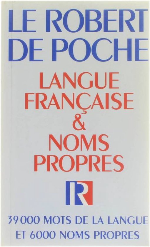 Le Robert de Poche - Langue Française & Noms Propres