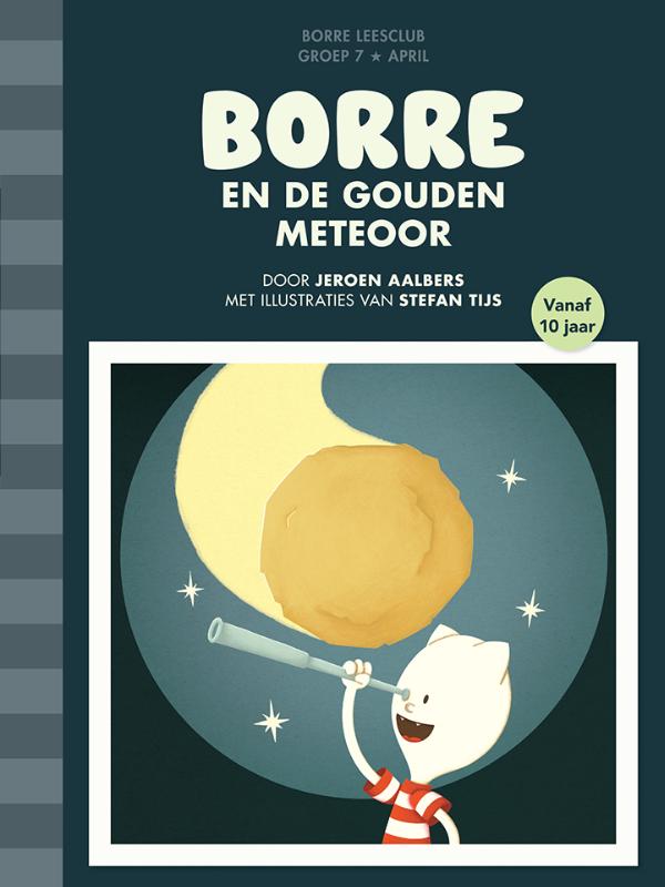 Borre en de gouden meteoor / De Gestreepte Boekjes