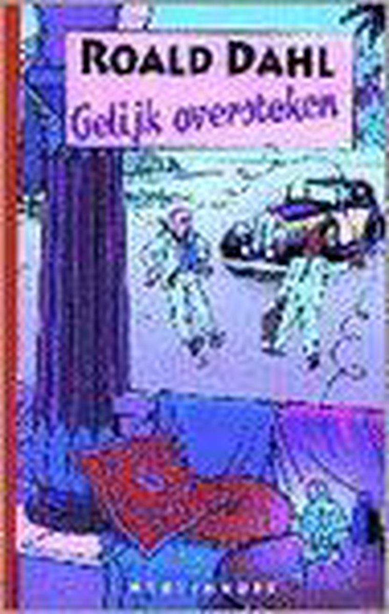 Roald Dahl Gelijk Oversteken thumbnail