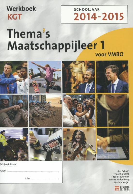 Thema's Maatschappijleer 1 Voor VMBO KGT 2014-2015 Werkboek
