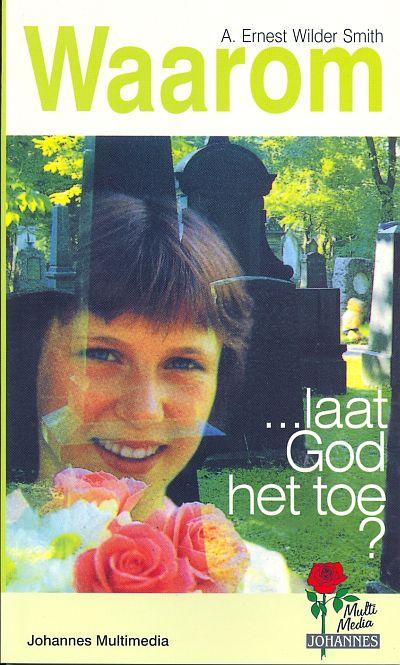 boekenbalie_9789057980015_cover Waarom laat God het toe? / Bread of Life