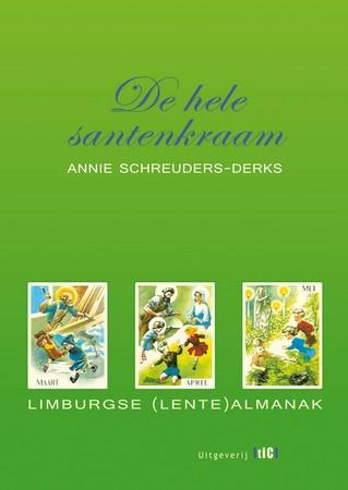 Annie Schreuders-Derks De Hele Santenkraam / Limburgse Almanak / 1