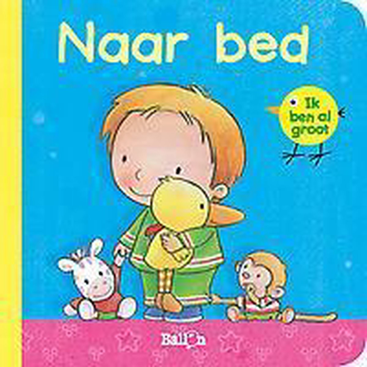 boekenbalie_9789037488166_cover Naar bed / Ik ben al groot / 0