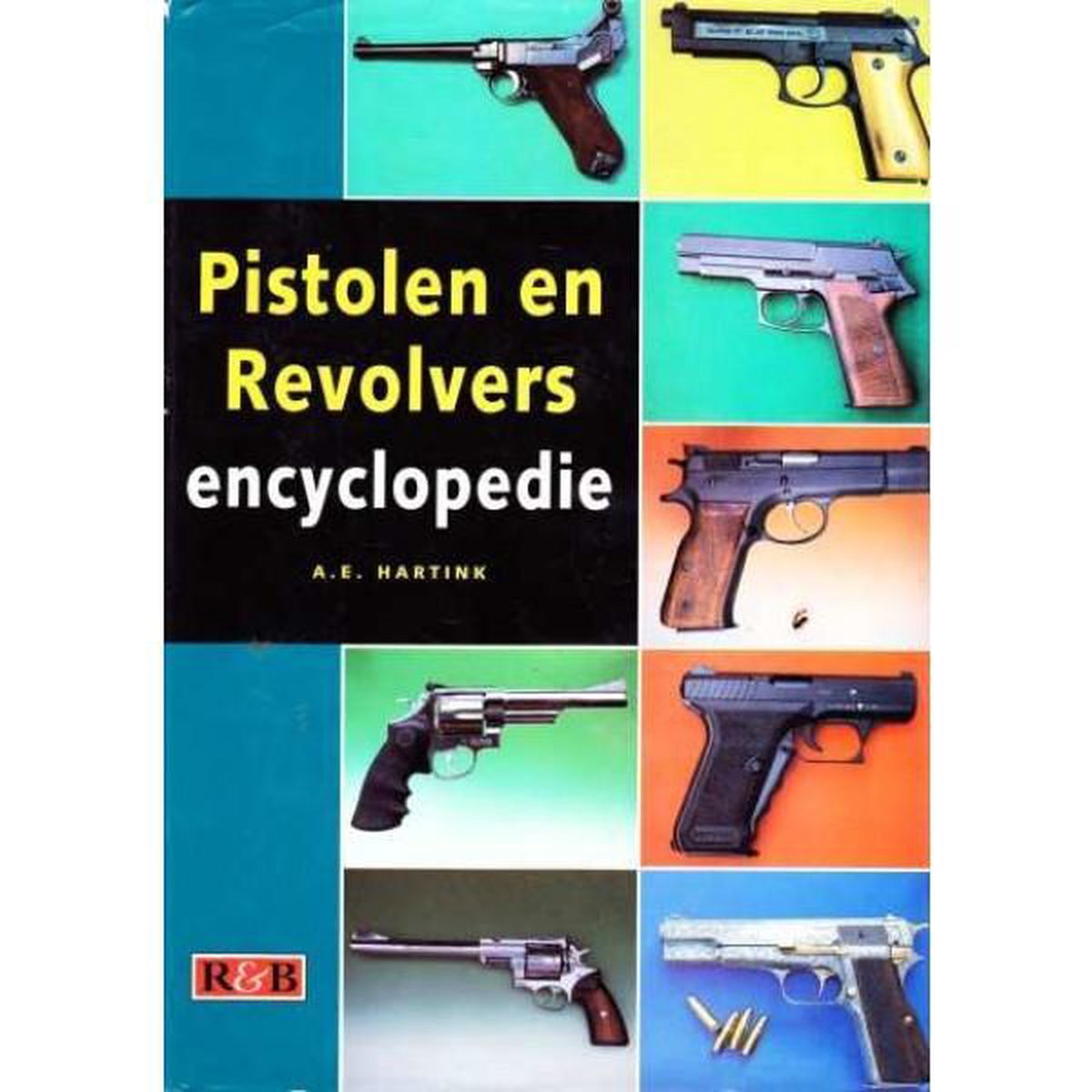 Pistolen en Revolvers encyclopedie
