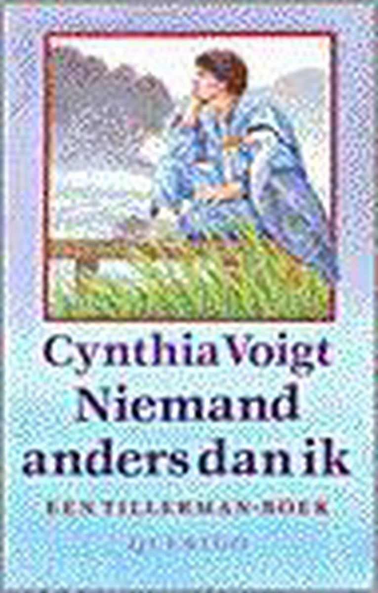 Cynthia Voigt Niemand Anders Dan Ik / Tillerman-boeken / 4