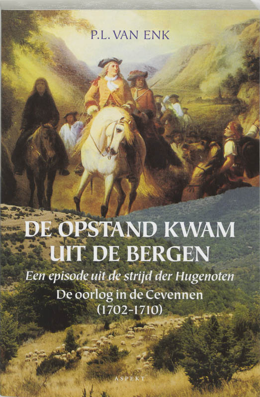 P.L. van Enk De Opstand Kwam Uit De Bergen