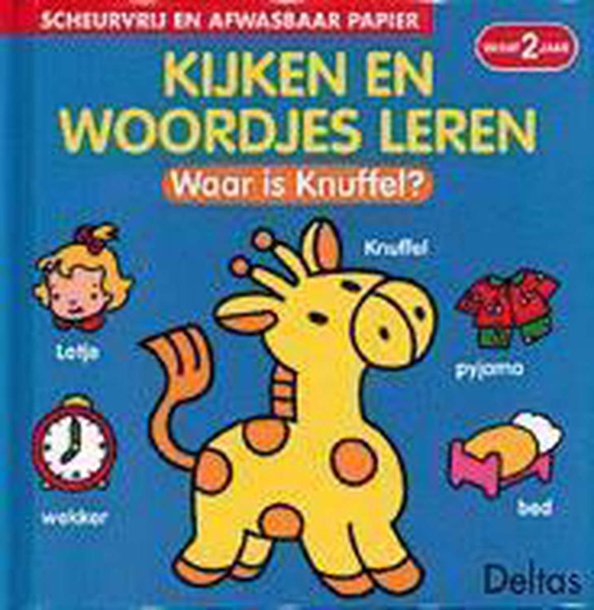 boekenbalie_9789024361045_cover Waar is Knuffel? / Kijken en woordjes leren