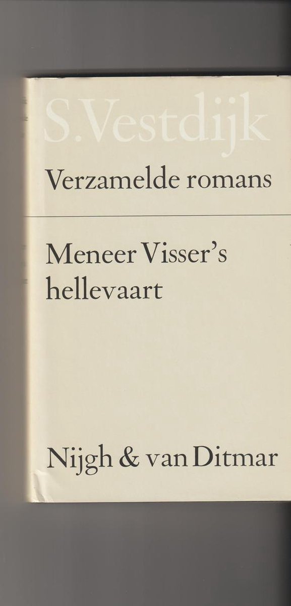 Verzamelde Romans 2 - Meneer Vissers Hellevaart