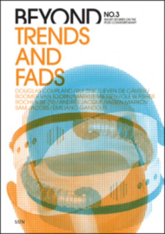 Trends and fads / Beyond / 3