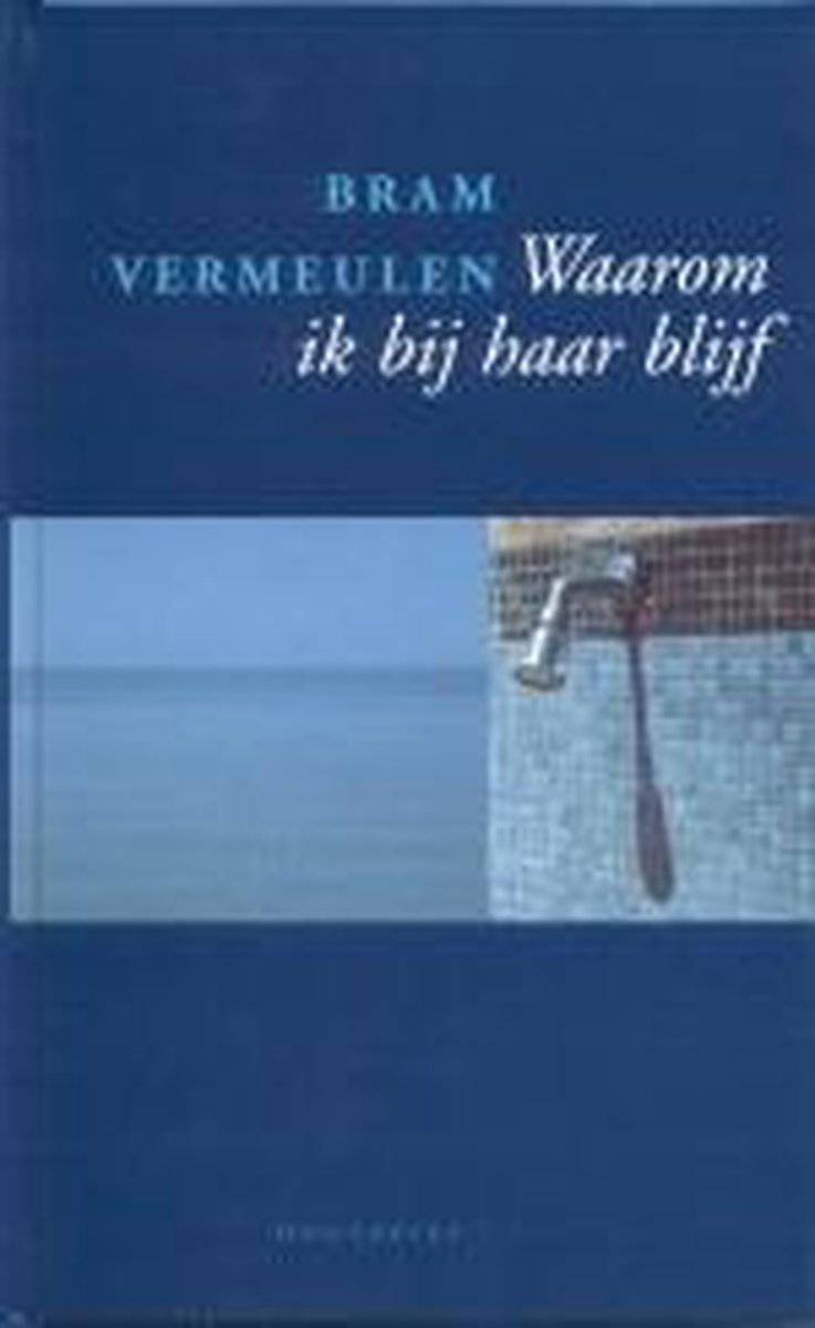 boekenbalie_9789052407678_cover Waarom Ik Bij Haar Blijf