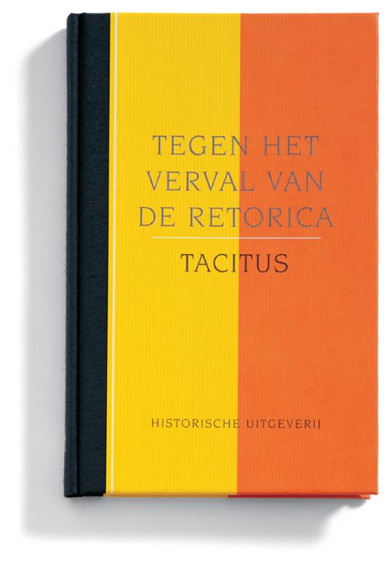 Tacitus Tegen Het Verval Van De Retorica / Filosofie & Retorica / 11