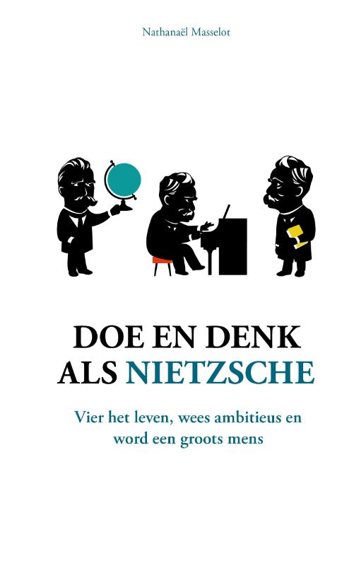 boekenbalie_9789021577173_cover Doe en denk als Nietzsche