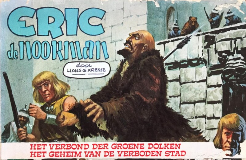 Eric de Noorman 11: Het verbond der groene dolken / Het geheim van de verboden stad / Eric de Noorman / 11