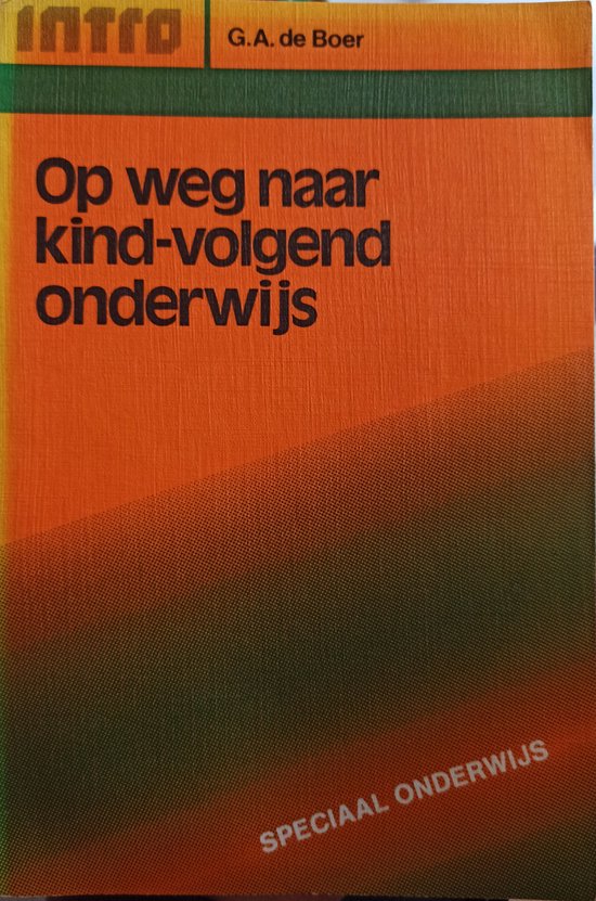 Op weg naar kind-volgend onderwijs