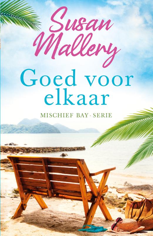 Susan Mallery Goed Voor Elkaar / Mischief Bay / 2