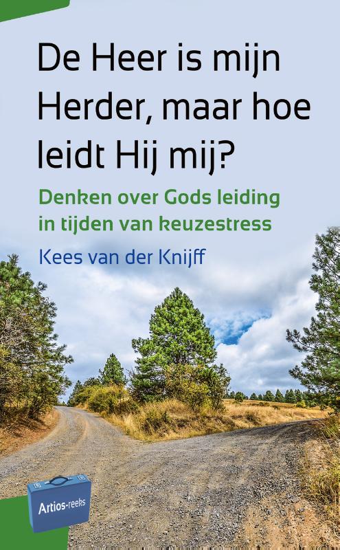 Artios-reeks - De Heer is mijn Herder, maar hoe leidt Hij mij?