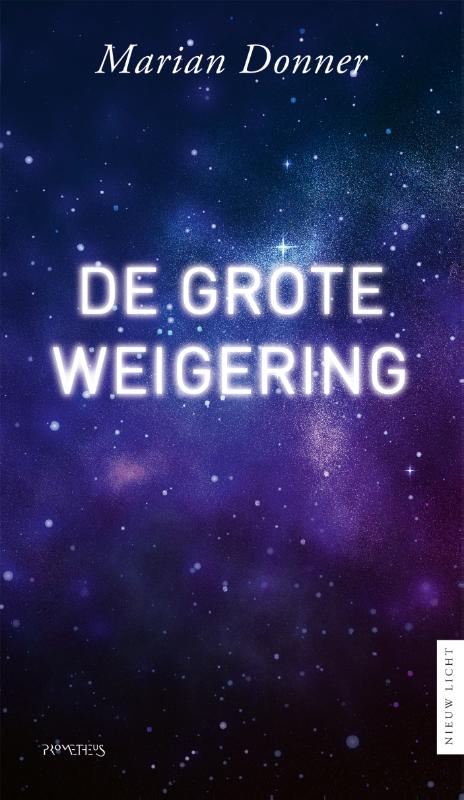 boekenbalie_9789044647846_cover De grote weigering / Nieuw licht