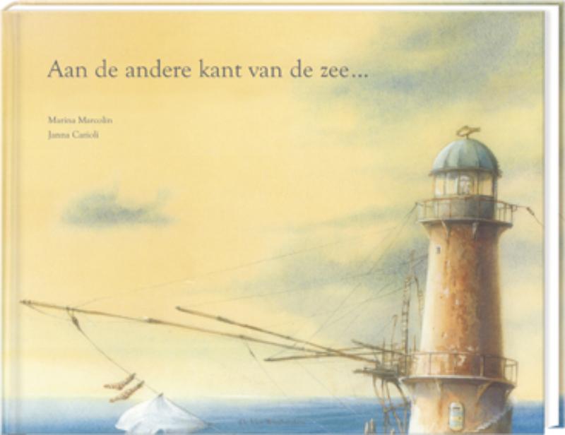 Aan de andere kant van de zee ... / Een Vier Windstreken prentenboek