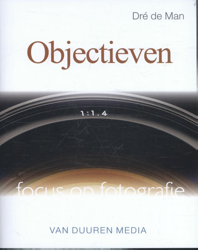 Focus op fotografie  -   Objectieven