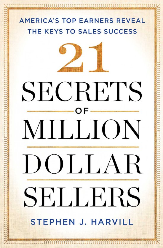 21 Secrets of Million-Dollar Sellers