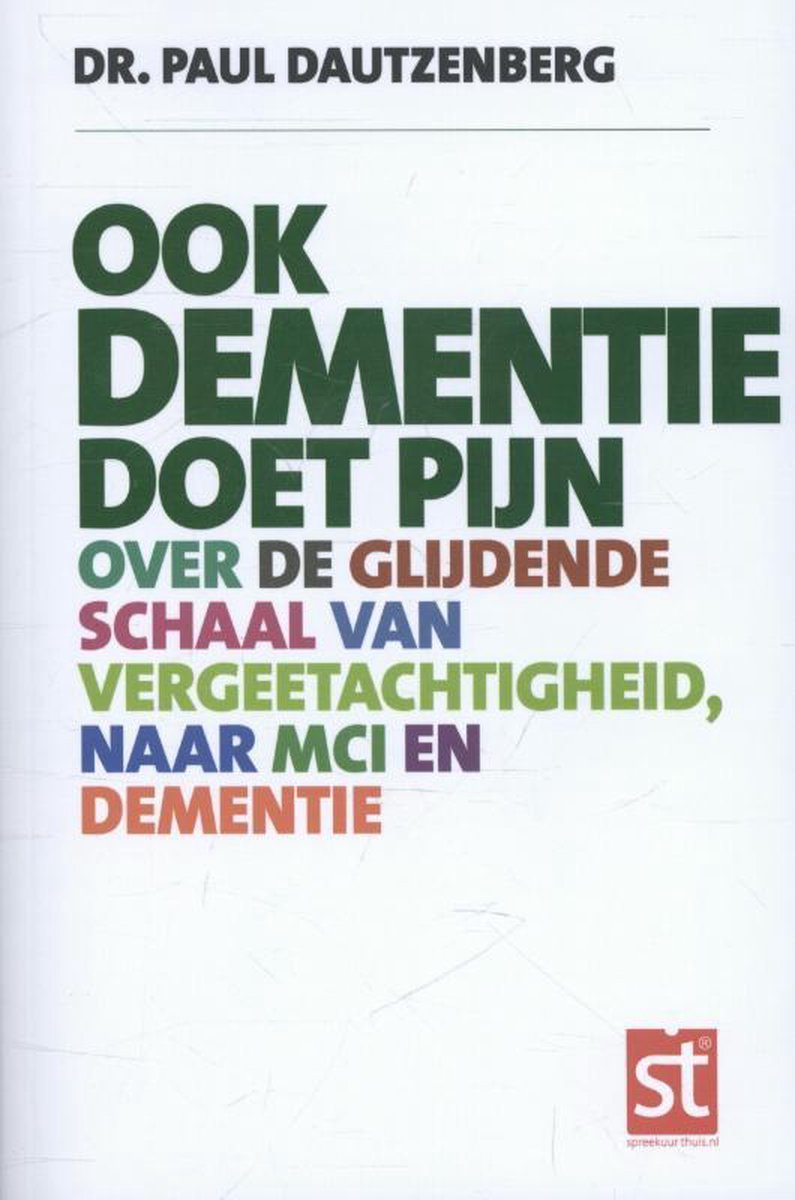 boekenbalie_9789491549342_cover Ook dementie doet pijn