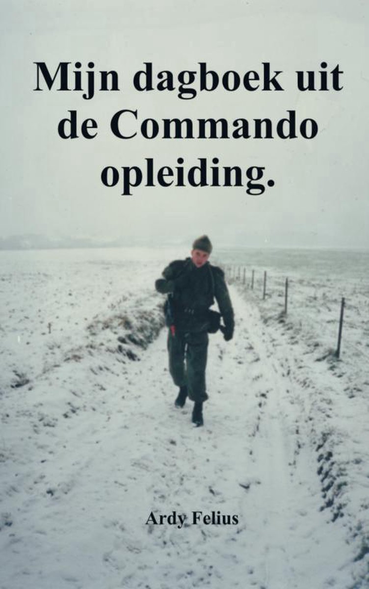 Mijn Dagboek uit de Commando opleiding