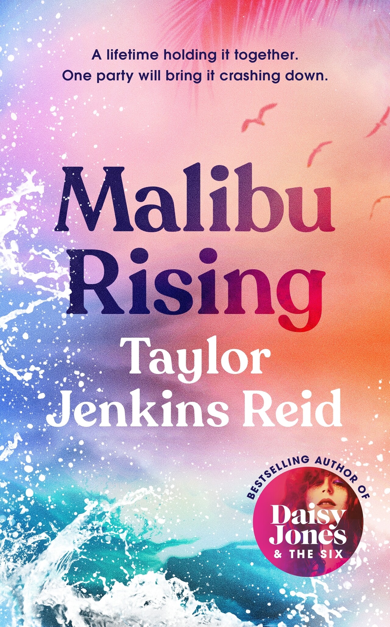 Taylor Jenkins Reid Malibu Rising / California Dream (crossover) Serie / 3