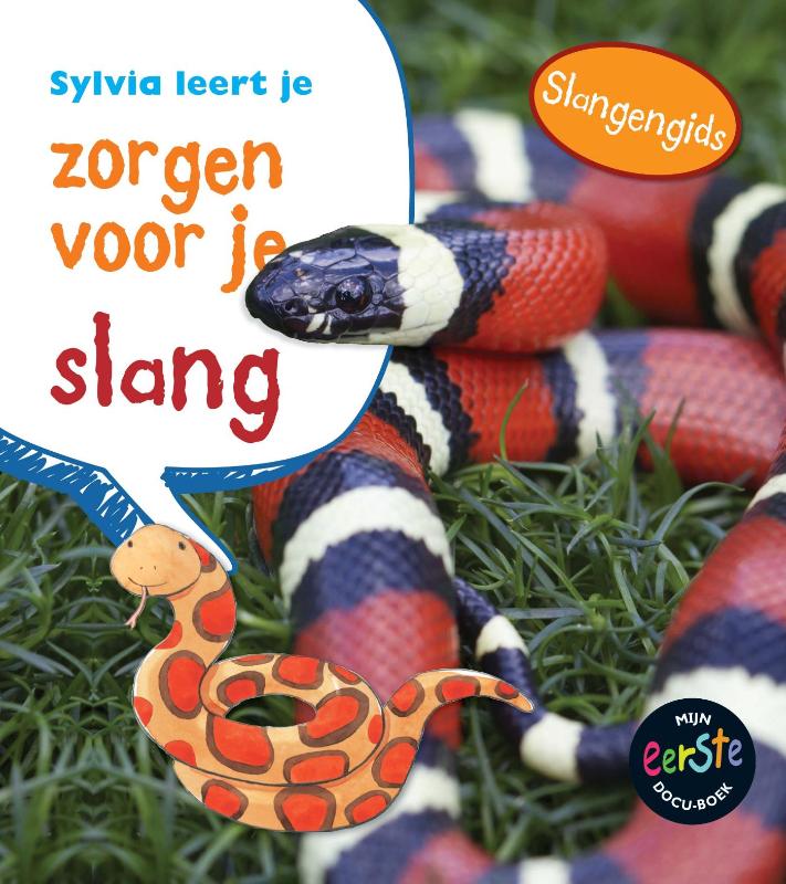 Sylivia leert je zorgen voor je slang / Mijn eerste docuboek