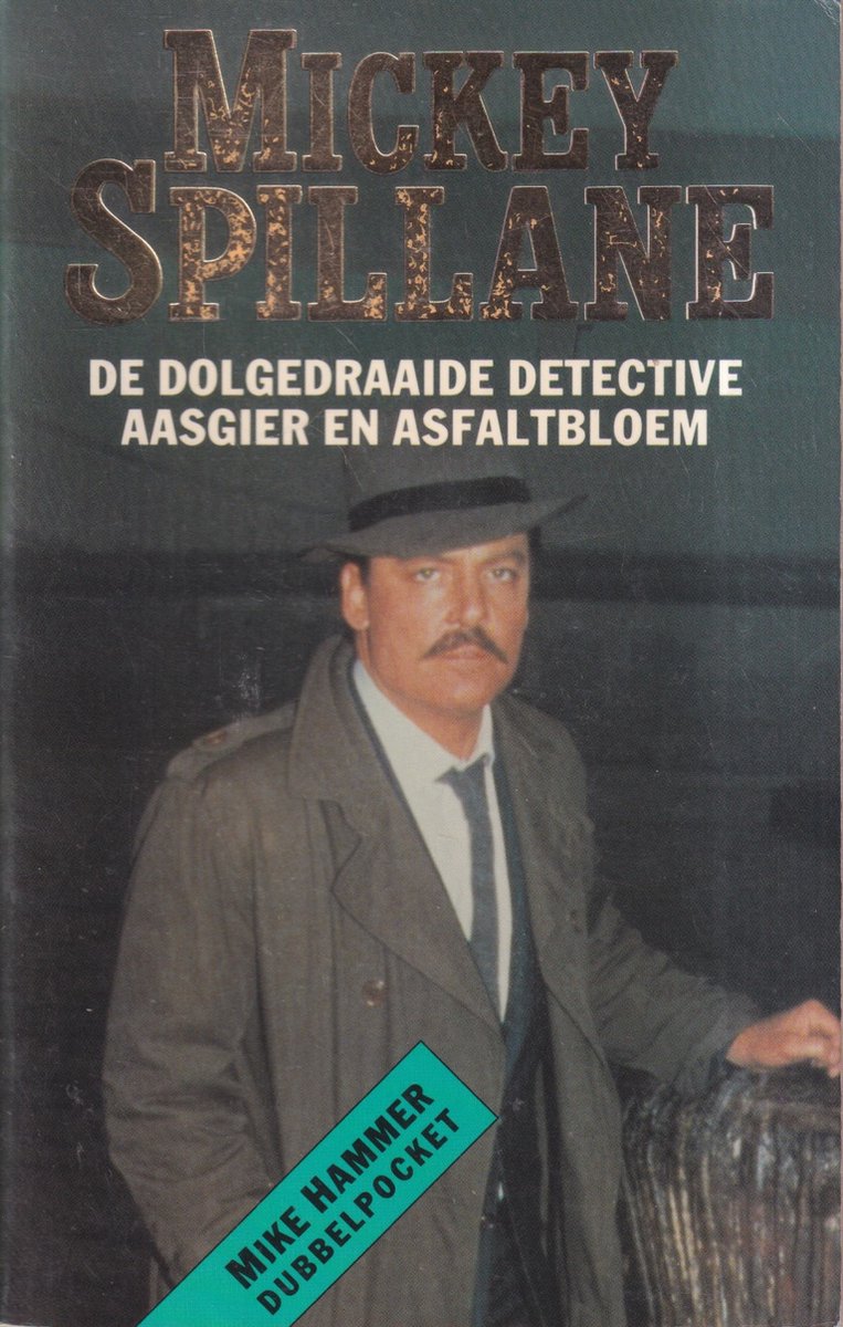 boekenbalie_9789024517558_cover Aasgier en Asfaltbloem + De dolgedraaide Detective (Mike Hammer dubbelpocket)