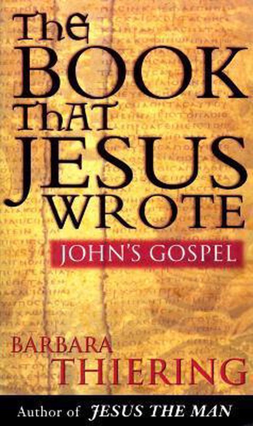 The Book That Jesus Wrote