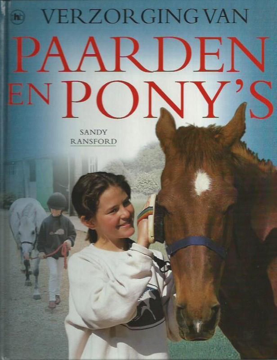 Verzorging van paarden en pony`s